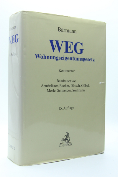 Bärmann, WEG Wohnungseigentumsgesetz Kommentar 15. Auflage 2023 (Oktober 2022) "neues Recht"