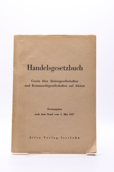 Handelsgesetzbuch Textausgabe 1. Mai 1947