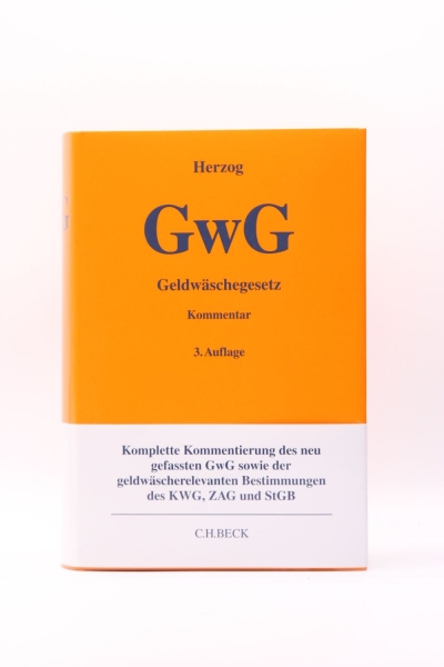 Herzog, GWG Geldwäschegesetz 3. Auflage 2018