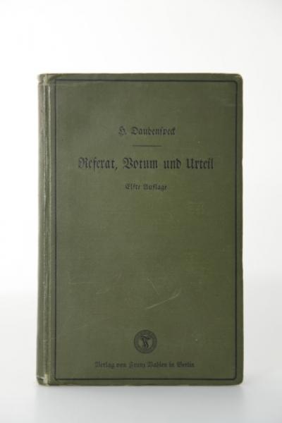 Daubenspeck, Referat Votum und Urteil 11. Auflage 1911